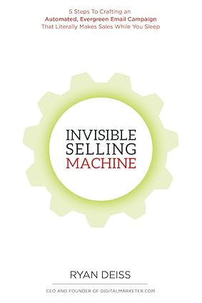 Invisible Selling Machine – Ryan Deiss