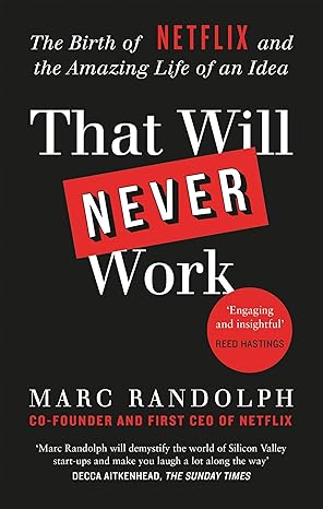 That Will Never Work – Marc Randolph (Netflix)