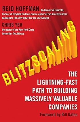 Blitzscaling – Reid Hoffman & Chris Yeh