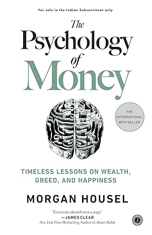 The Psychology of Money – Morgan Housel