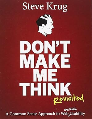 Don’t Make Me Think – Steve Krug