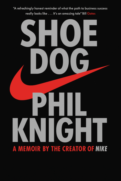 Shoe Dog – Phil Knight (Nike)
